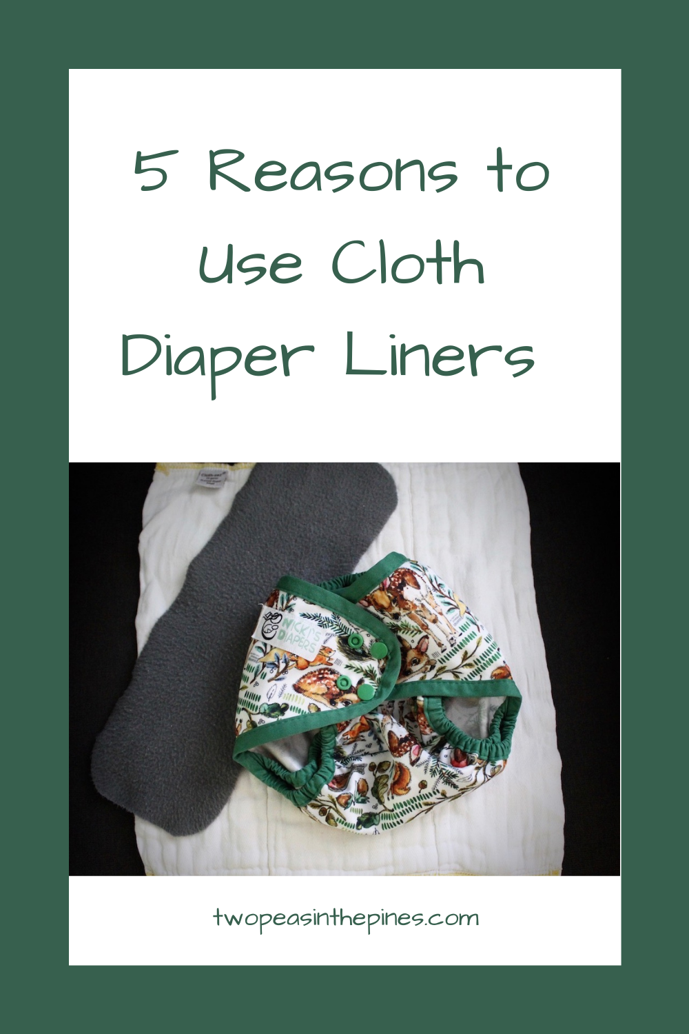 5-reasons-to-use-cloth-diaper-liners-two-peas-in-the-pines